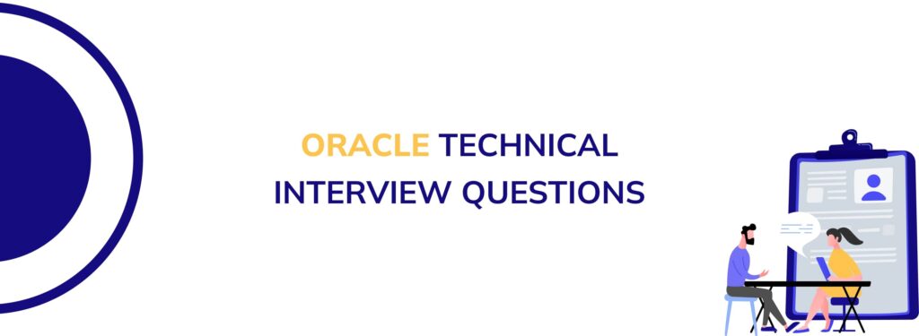 Oracle Technical Interview Questions